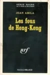 Jean Amila<br>Les Fous de Hong-Kong