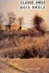 Claude Amoz<br>Bois-Brûlé