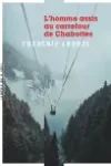 Frédéric Andréi<br>L'Homme Assis au Carrefour de Chabottes