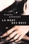 La Mort des Bois