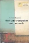 Yvonne Besson<br>Un Coin Tranquille pour Mourir