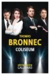Thomas Bronnec<br>Coliseum