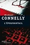 Michael Connelly<br>L'Epouvantail