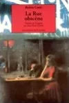 Robin Cook<br>La Rue Obscène