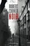 Robert Coover<br>Noir