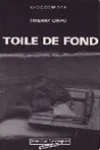 Thierry Crifo<br>Toile de Fond