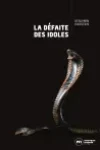 Benjamin Dierstein<br>La Défaite des Idoles