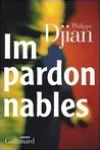 Philippe Djian<br>Impardonnables