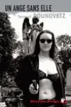 Sergueï Dounovetz<br>Un Ange sans Elle