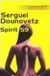 Sergueï Dounovetz<br>Spirit 59