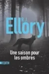 Roger Jon Ellory<br>Une Saison pour les Ombres