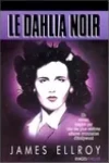 James Ellroy<br>Le Dahlia Noir