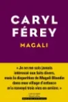 Caryl Ferey<br>Magali