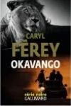 Caryl Ferey<br>Okavango
