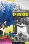 André Fortin<br>Un Été Grec