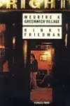 Kinky Friedman<br>Meurtre à Greenwich Village