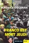 Maurice Gouiran<br>Franco est Mort Jeudi
