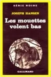 Joseph Hansen<br>Les Mouettes Volent Bas