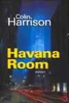 Colin Harrison<br>Havana Room