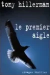Tony Hillerman<br>Le Premier Aigle