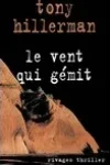 Tony Hillerman<br>Le Vent qui Gémit