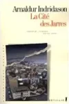 Arnaldur Indridason<br>La Cité des Jarres