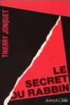 Thierry Jonquet<br>Le Secret du Rabbin