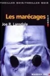 Joe R. Lansdale<br>Les Marécages