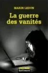 Marin Ledun<br>La Guerre des Vanités