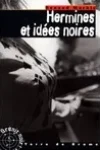Renaud Marhic<br>Hermines et Idées Noires