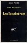Jean Mariolle<br>Les Louchetracs