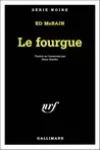 Ed McBain<br>Le Fourgue