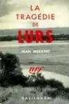 Jean Meckert<br>La Tragédie de Lurs
