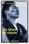 Christopher Moore<br>Un Blues de Coyote