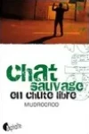 (Colin Johnson) Mudrooroo<br>Chat Sauvage en Chute Libre