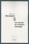 Haruki Murakami<br>La Course au Mouton Sauvage