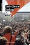 Jean-Louis Nogaro<br>Saint-Étienne Santiago