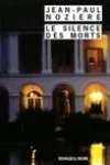 Jean-Paul Noziere<br>Le Silence des Morts