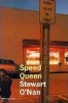 Stewart O'Nan<br>Speed Queen