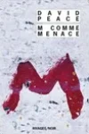 David Peace<br>M comme Menace