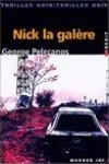 Nick La Galère