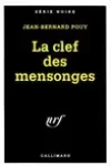 Jean-Bernard Pouy<br>La Clef des Mensonges