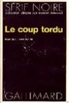 Bill Pronzini<br>Le Coup Tordu