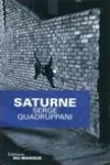Serge Quadruppani<br>Saturne
