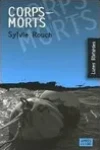 Sylvie Rouch<br>Corps-Morts