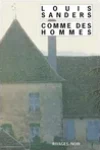 Louis Sanders<br>Comme des Hommes
