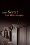 Anne Secret<br>Les Villas Rouges