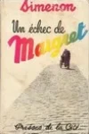 Georges Simenon<br>Un Échec de Maigret