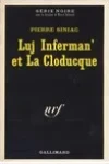 Pierre Siniac<br>Luj Inferman' et la Cloducque