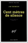 Cent Mètres de Silence